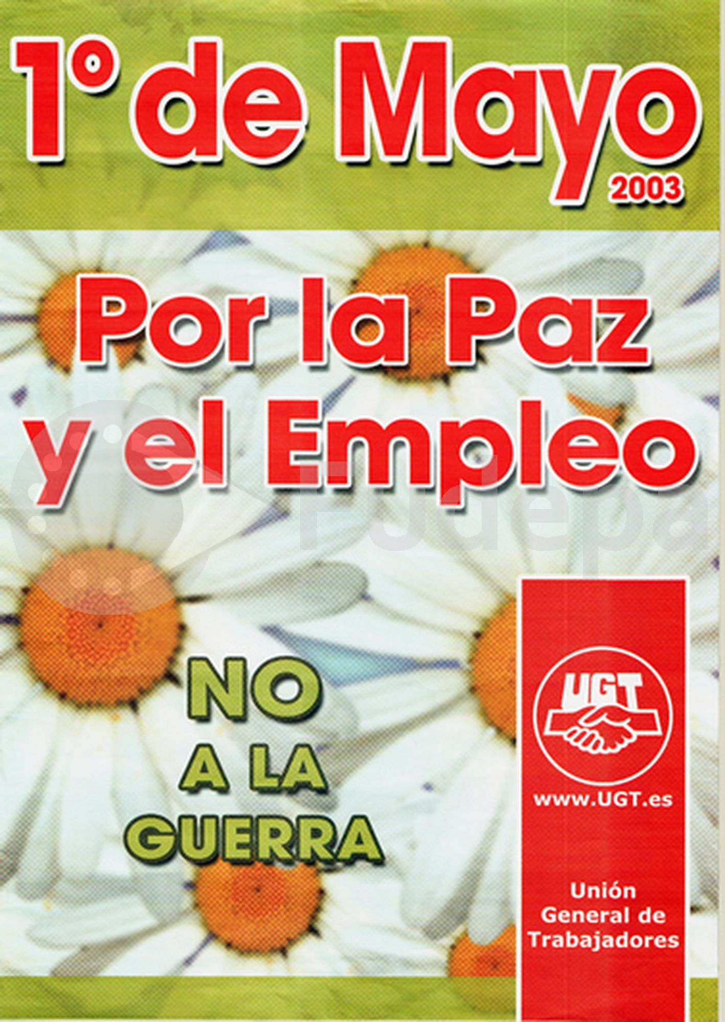 2003: Por la Paz y el Empleo, No a la Guerra