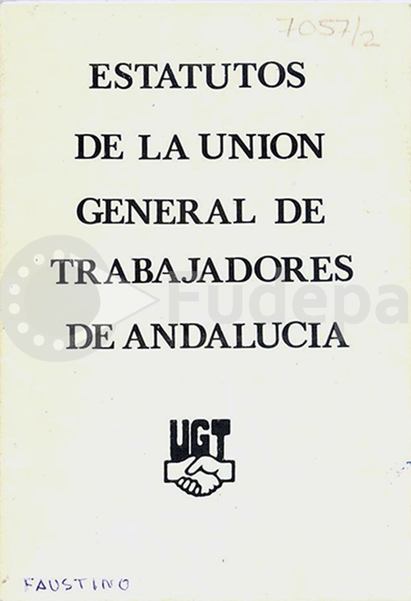 I Congreso de UGT-Andalucía: Estatutos. Fuengirola, 12 de enero de 1980. FUDEPA. AHUGT-A: C_375/12, 7057/2, 1