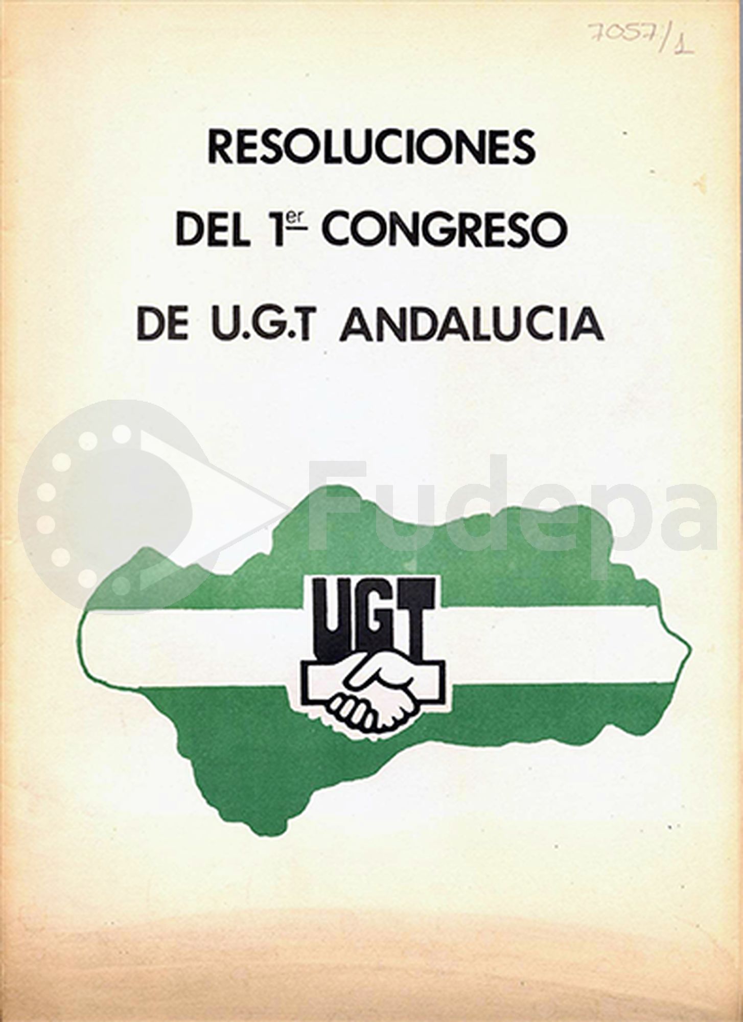I Congreso de UGT-Andalucía: Resoluciones. Fuengirola, 12 de enero de 1980. FUDEPA. AHUGT-A: C_375/12, 7057/2, 1