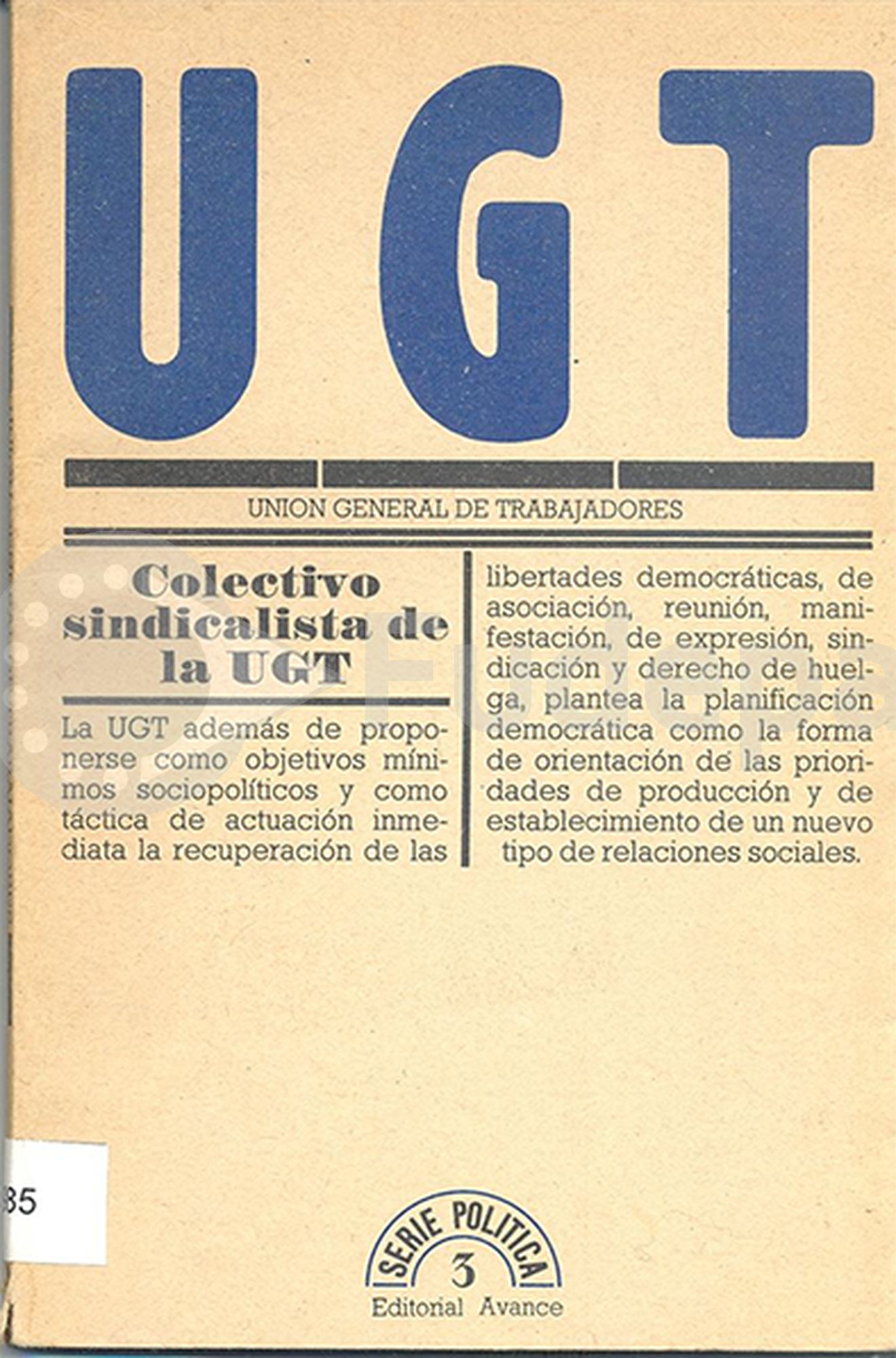 Unión General de Trabajadores: Colectivo sindicalista de la UGT. 1976. R3.985